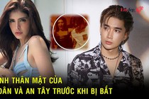 Lộ ảnh thân mật của Chi Dân và An Tây trước khi bị bắt