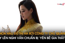 Hoa hậu Đỗ Thị Hà rời công ty chủ quản, dấy lên nghi vấn chuẩn bị 'yên bề gia thất'?