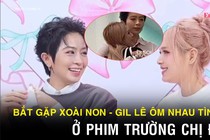 Bắt gặp Xoài Non - Gil Lê ôm nhau tình tứ ở phim trường Chị Đẹp