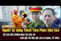 Người tự xưng Thích Tâm Phúc hầu tòa